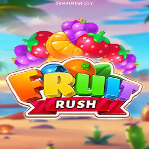 Discover the Thrills of FruitRush with Bet4404.com