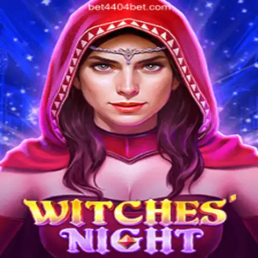 WitchesNight: The Enchanting World of Witches on Bet4404